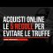 Truffe online, ecco i trucchi per difendersi durante lo shopping in rete