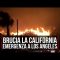 Usa, brucia la California, situazione di emergenza anche a Los Angeles